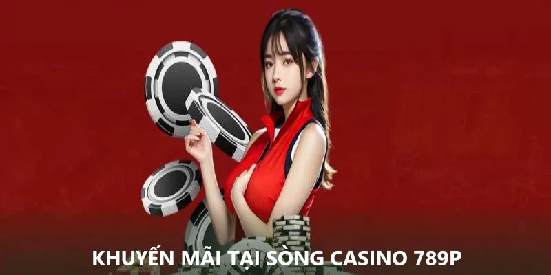 Đa dạng sự kiện ưu đãi tại sòng casino 789P 